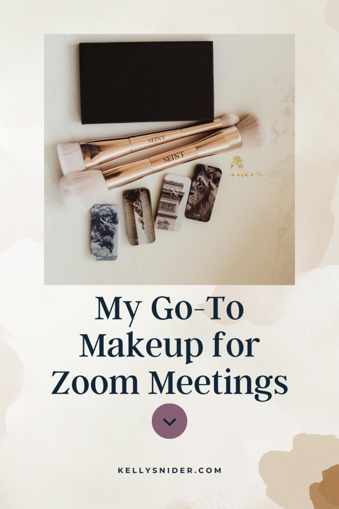 My Go-To Makeup for Zoom Meetings