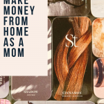 How to make money from home as a mom with the Seint Artist program. kellysnider.com
