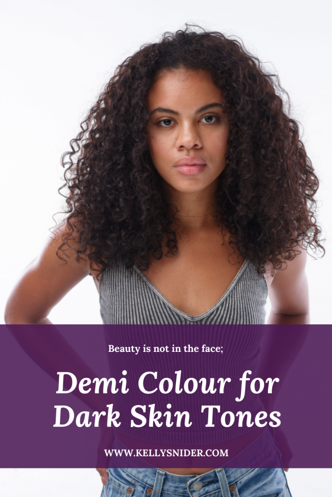 Demi Colour for Dark Skin Tones www.kellysnider.com
