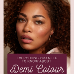 Everything You Need to Know About Demi Colour for Dark Skin Tones www.kellysnider.com