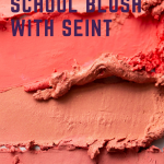 Back to school blush with Seint www.kellysnider.com