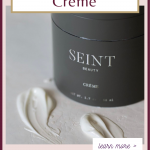 Why I Love Seint Creme www.kellysnider.com