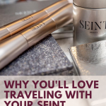 Why You'll Love Traveling with Your Seint Beauty Makeup www.kellysnider.com