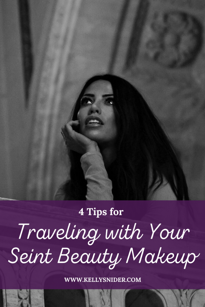 4 Tips for Traveling with Your Seint Makeup www.kellysnider.com