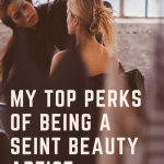 My Top Perks of Being a Seint Beauty Artist www.kellysnider.com