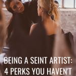 Being a Seint Artist: 4 Perks You Haven't Thought Of. www.kellysnider.com