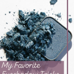 My favorite eyeshadow tricks for hooded and deep set eyes. www.kellysnider.com