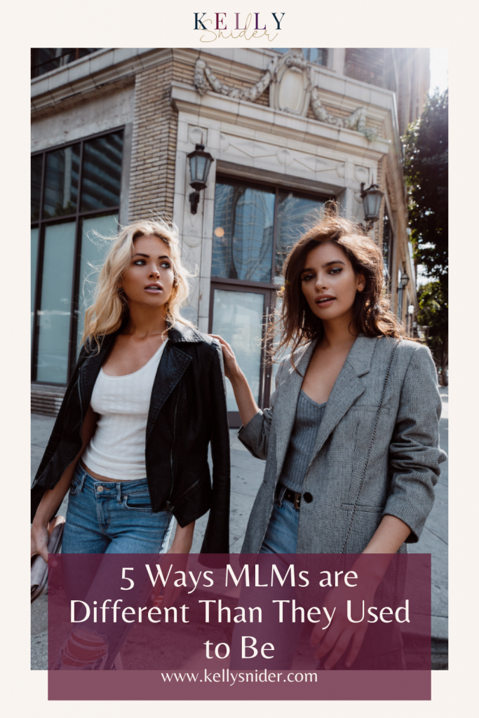 Here are 5 ways MLMs are different than they used to be. www.kellysnider.com