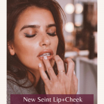 Seint Beauty's new lip and cheek shades are perfect for Spring. www.kellysnider.com