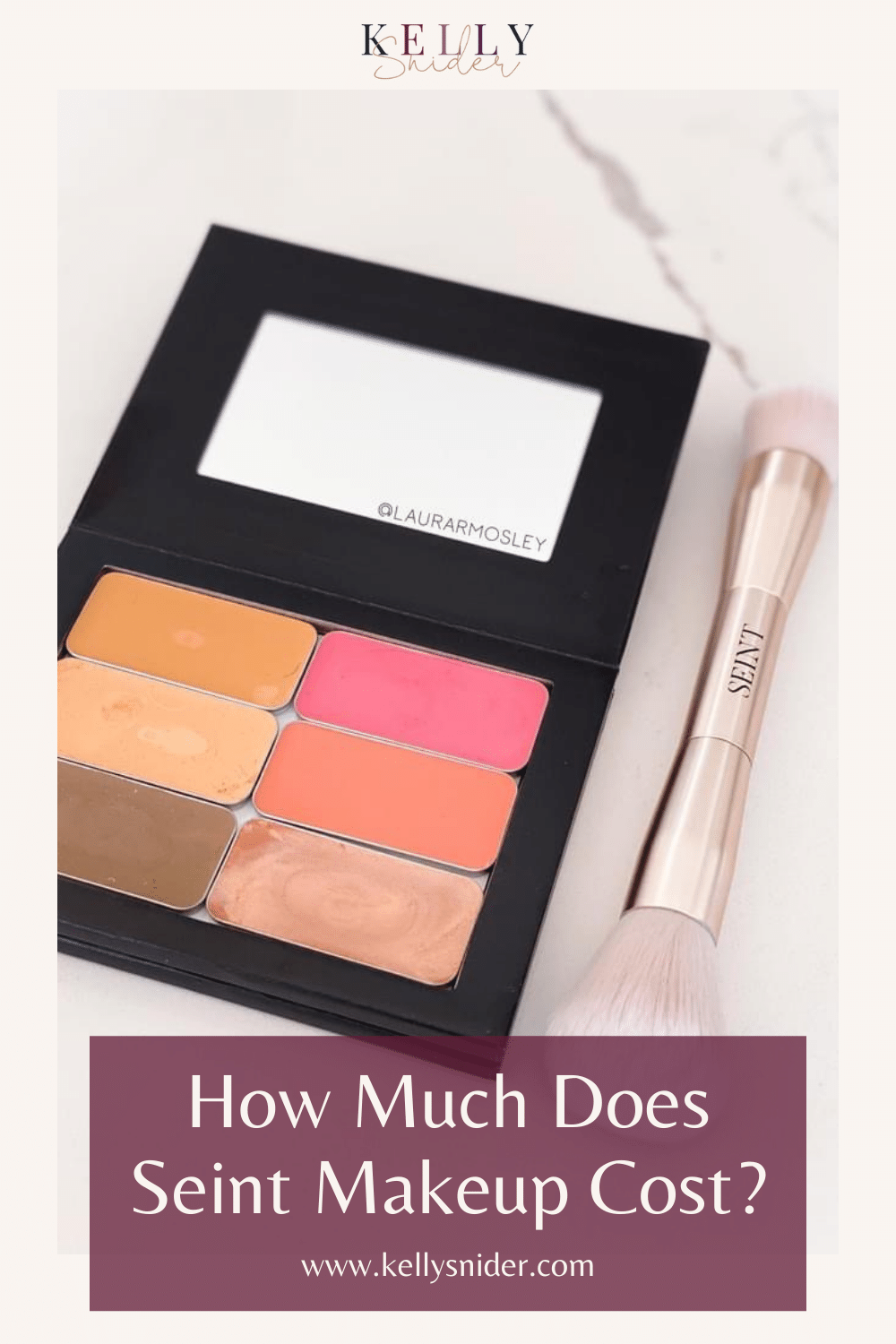 Is Seint Makeup Expensive? Kelly Snider