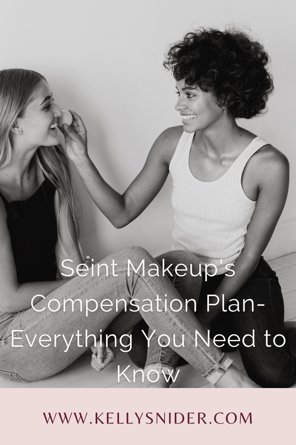 What is Seint Makeup's Compensation Plan? Kelly Snider