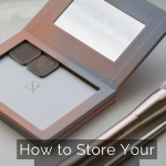 How to Store Your Seint Makeup