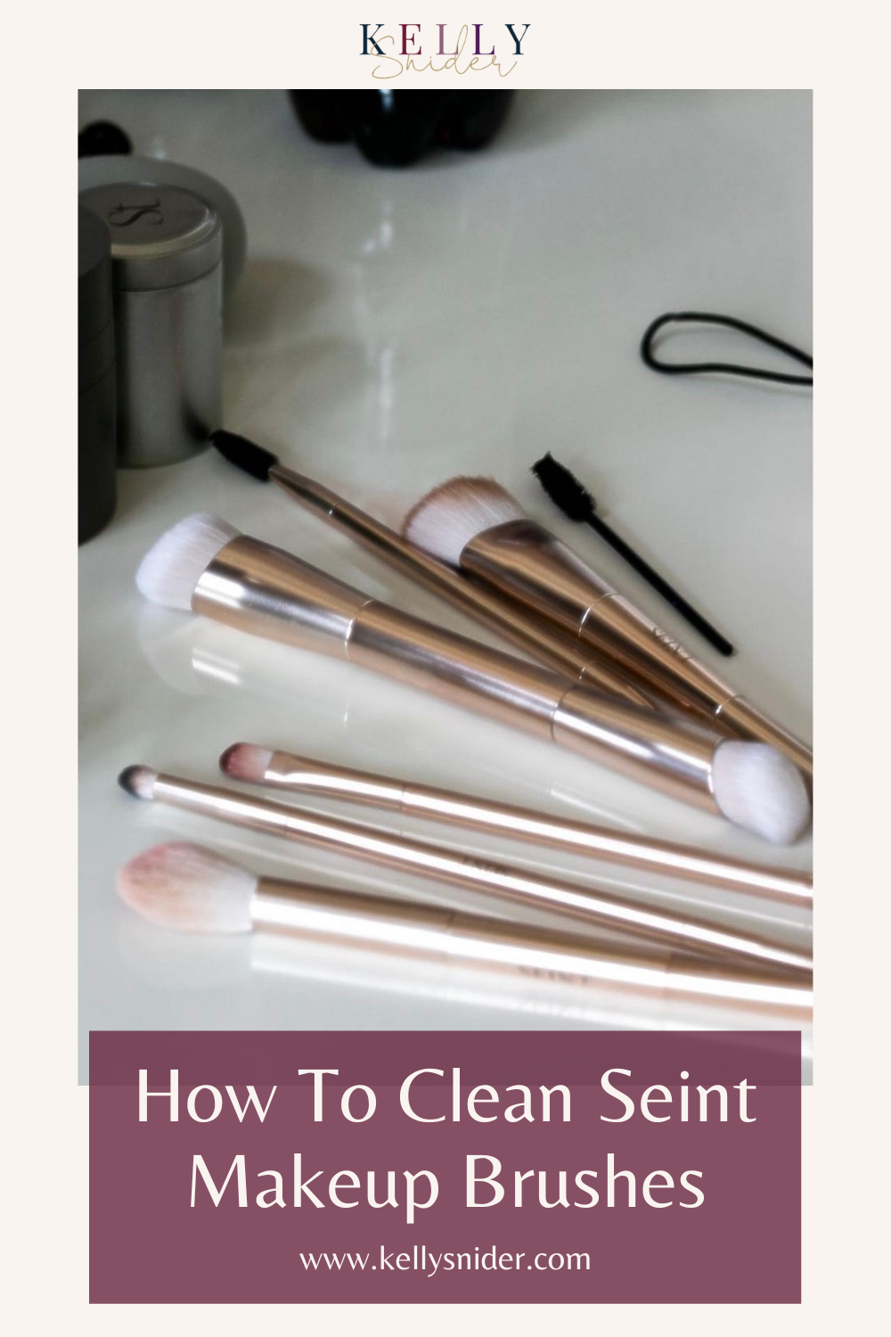 How Often Should You Clean Seint Makeup Brushes Kelly Snider